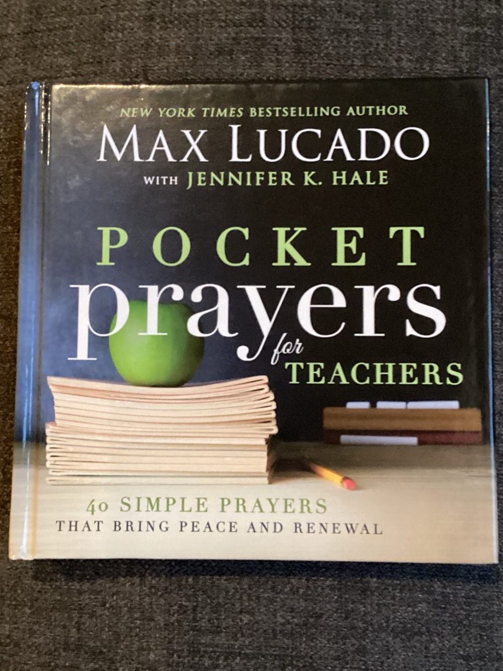 Max Lucado Pocket Prayers for Teachers book